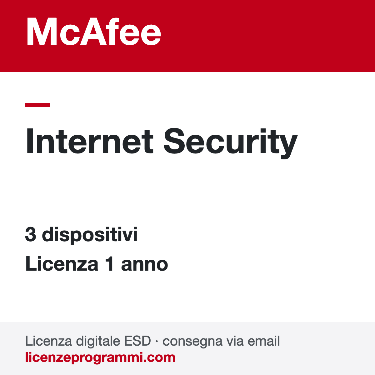 McAfee Internet Security 3 Dispositivi 1 Anno Licenza ESD